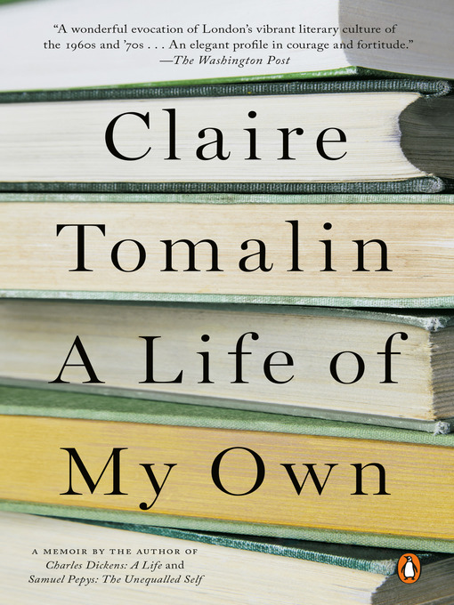 Title details for A Life of My Own by Claire Tomalin - Available